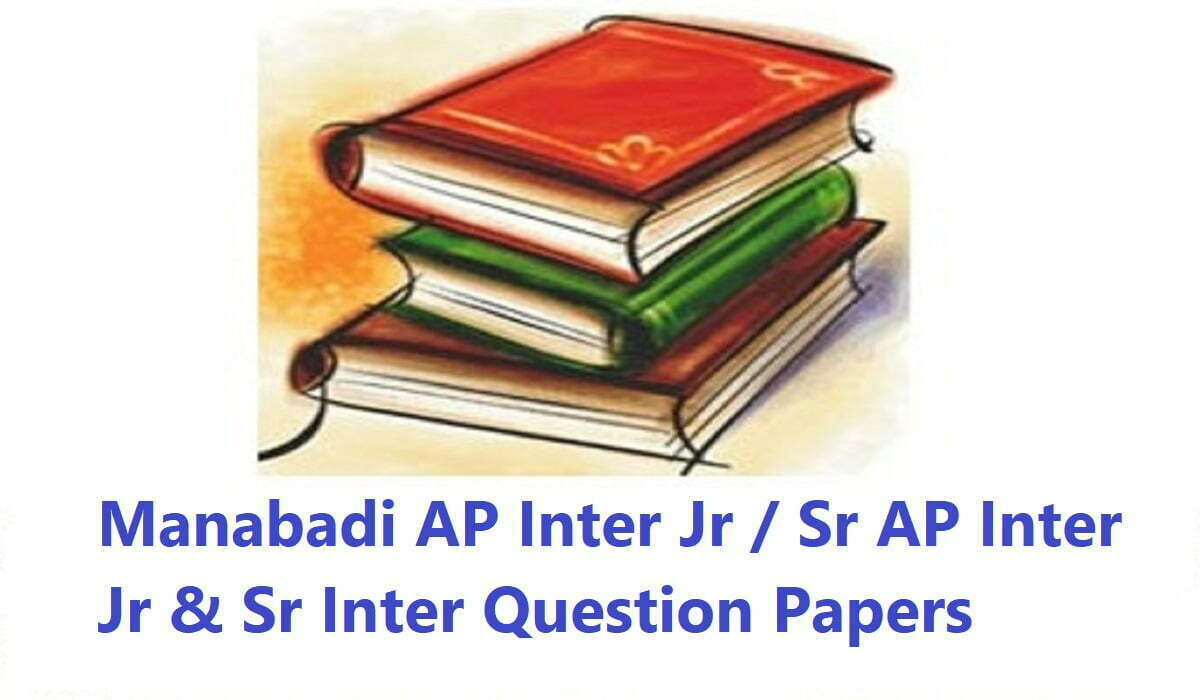 Manabadi AP Inter Jr / Sr 2024 AP Inter Jr & Sr Inter Question Papers 2024