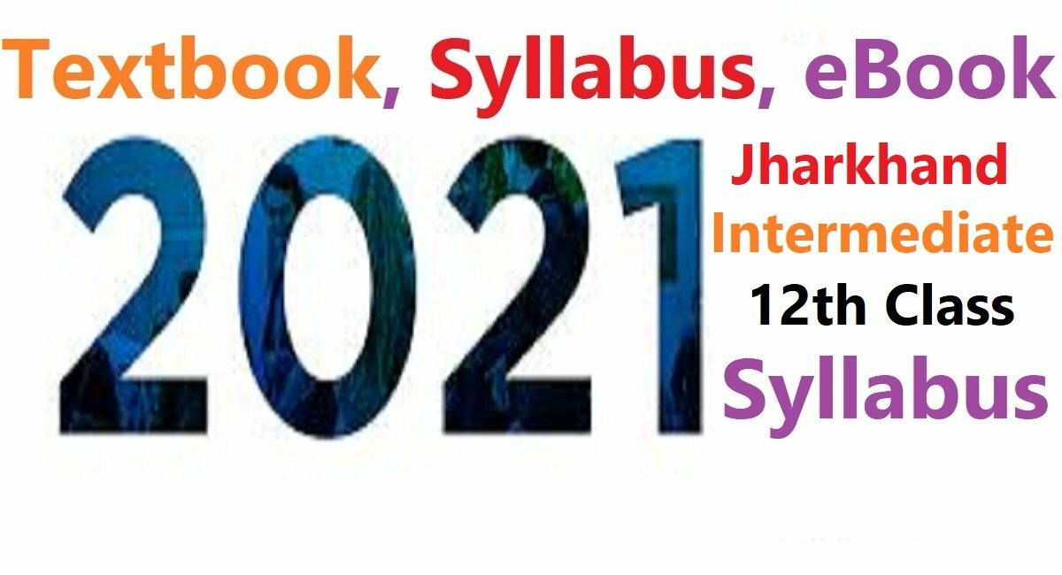 JAC 12th Syllabus 2021 JAC Intermediate Books 2021 JAC Inter Textbook 2021