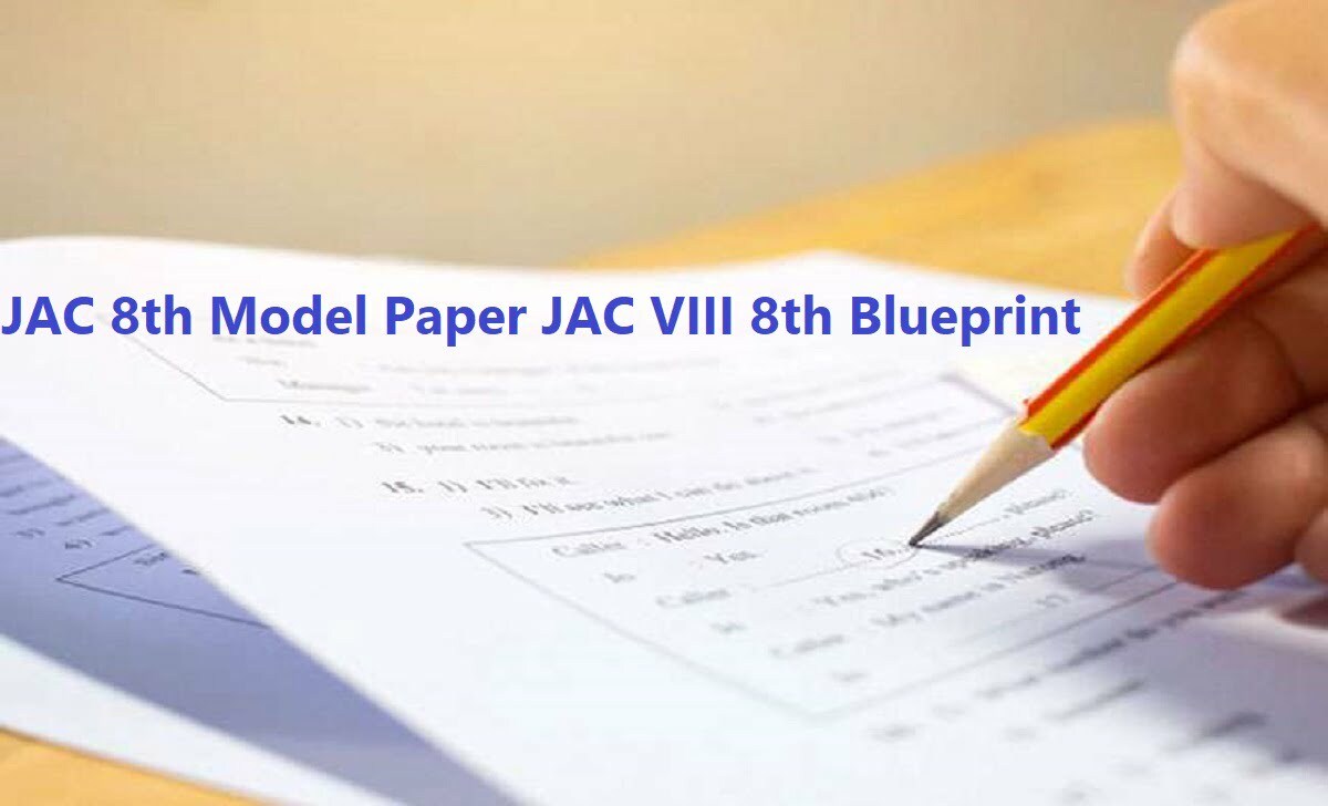 JAC 8th Model Paper 2021 JAC VIII 8th Blueprint 2021 JAC Eighth Important Question 2021