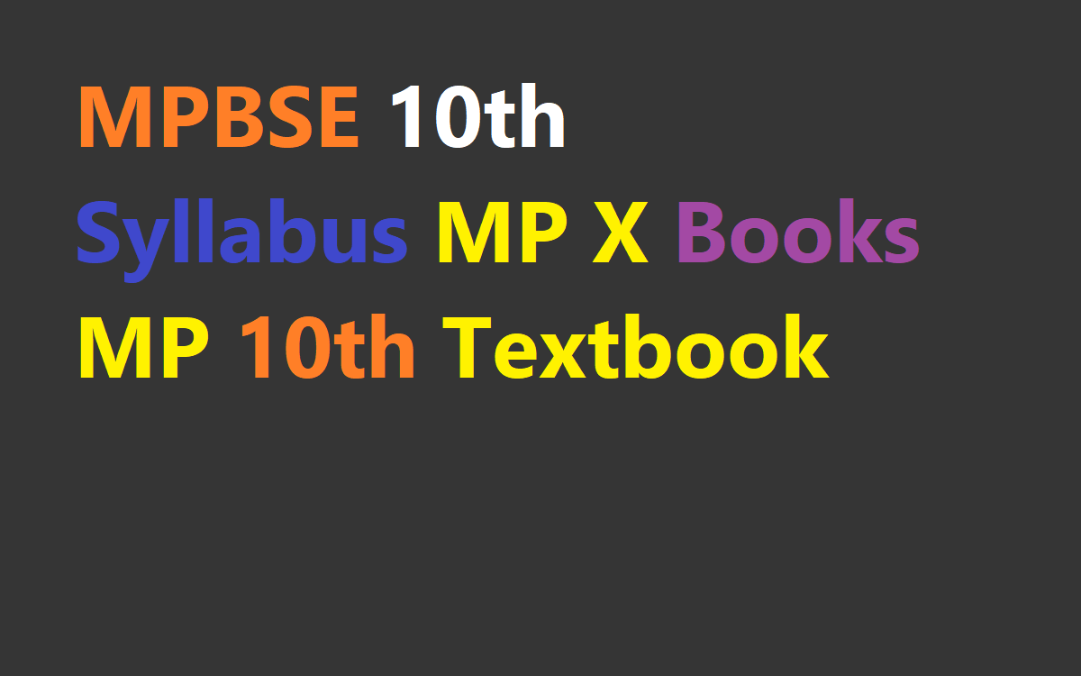MPBSE 10th Syllabus 2020, MP X Books 2021 MP 10th Textbook 2021